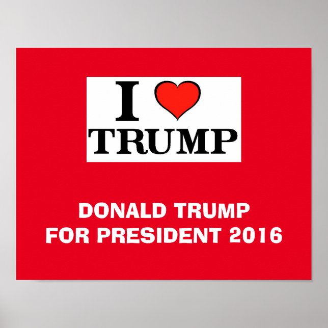I Heart Trump Poster (Front)