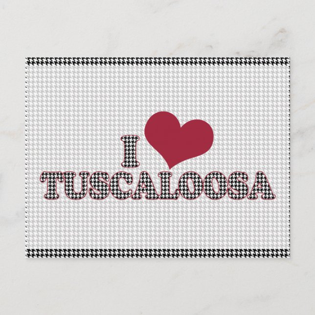 I (heart) Tuscaloosa (Alabama) Support the Cause Postcard (Front)