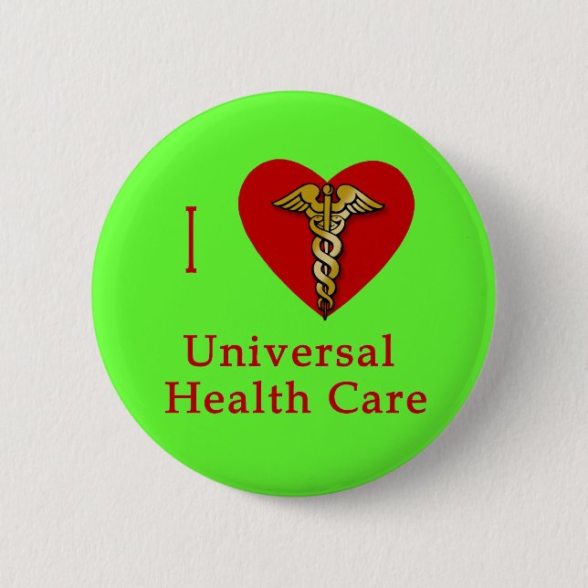 I Heart Universal Health Care Coverage 2 Inch Round Button (Front)