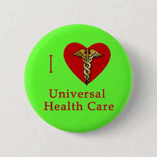 I Heart Universal Health Care Coverage 2 Inch Round Button