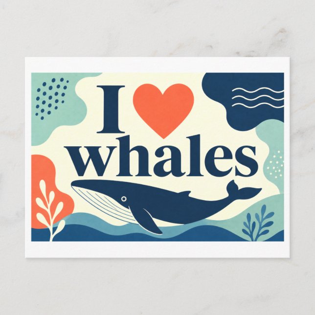 "I [Heart] Whales" Postcard (Front)