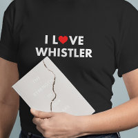 I Heart Whistler I Love Whistler Modern Text Dark