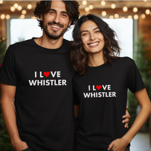 I Heart Whistler I Love Whistler Modern Text Dark T-Shirt