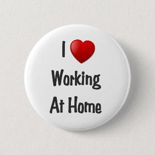 i heart working at home 2 inch round button