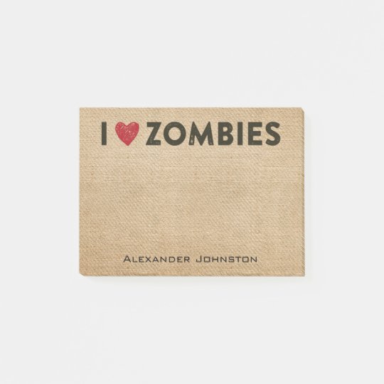 I heart Zombies Burlap Personalize Post-it Notes