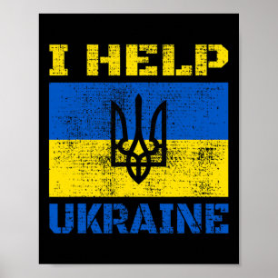 I Help Ukraine Support Ukrainian I Stand With Ukra Poster