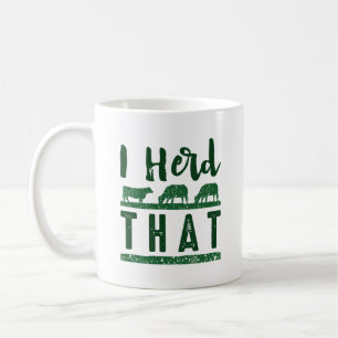 I Herd That Coffee Mug