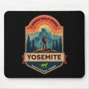 I Hiked Half Dome Yosemite National Park Hiking So Mouse Pad