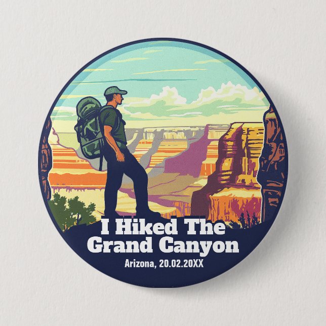 I Hiked The Grand Canyon National Park Arizona 3 Inch Round Button (Front)
