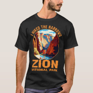 I Hiked The Narrows Zion National Park Hiking Adve T-Shirt