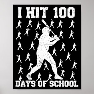 I Hit 100 Days Of School Baseball Boy Poster
