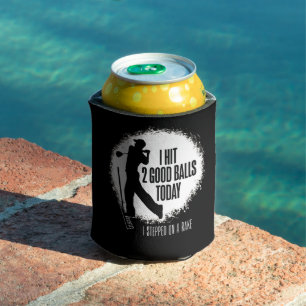 I Hit 2 Good Balls Today - funny golf Can Cooler