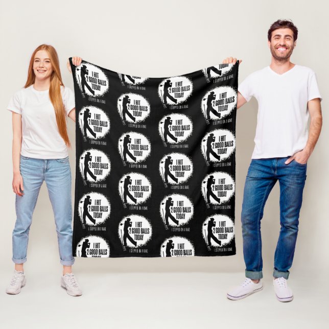 I Hit 2 Good Balls Today - funny golf Fleece Blanket (In Situ)