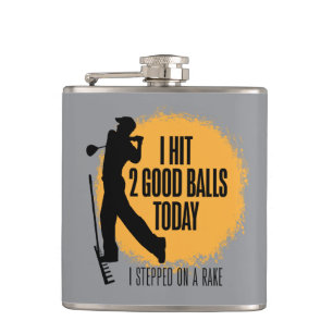 I Hit 2 Good Balls Today - funny golf Hip Flask