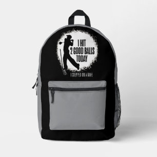 I Hit 2 Good Balls Today - funny golf Printed Backpack