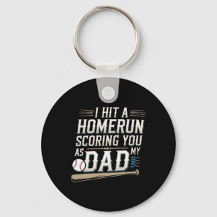 I Hit A Homerun Scoring You As My Dad -------- Keychain