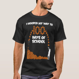 I Hooped My Way To 100 Days Of School Basketball P T-Shirt