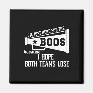 I Hope Both Teams Lose Football I Want Both Teams  Magnet