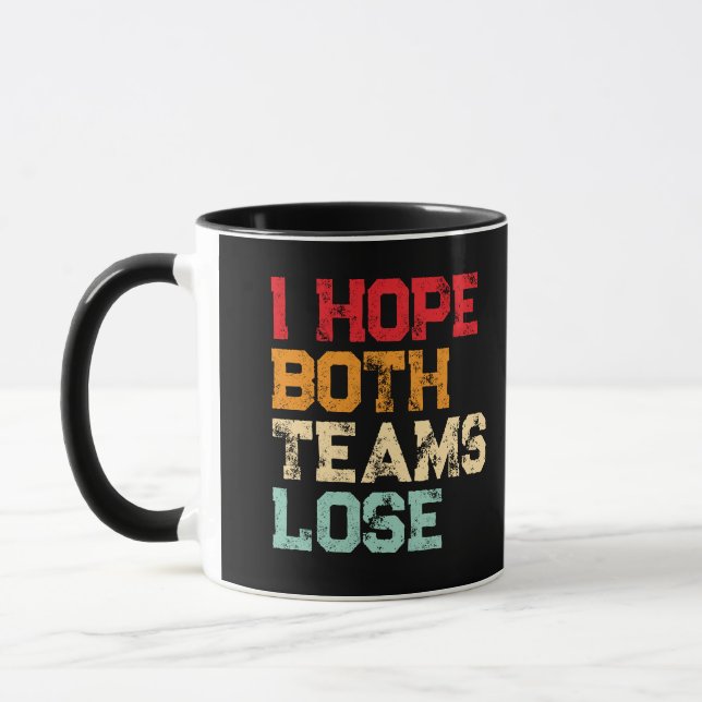 I Hope Both Teams Lose - Funny American Football Mug (Left)