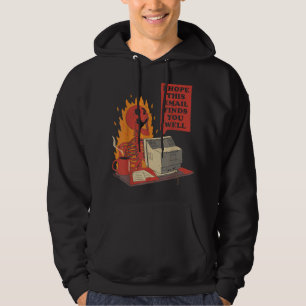 I Hope This Email Finds You Well Funny Skeleton Hoodie