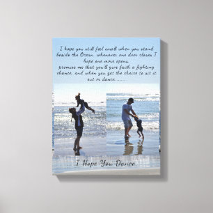 "I Hope You Dance" Impression de toile étirée