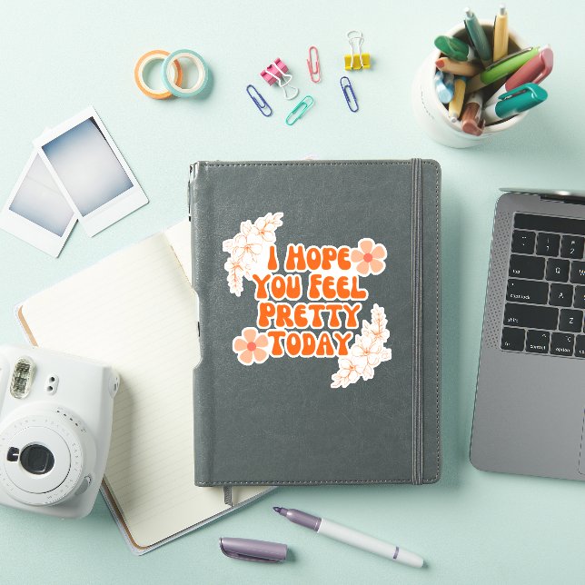 I Hope You Feel Pretty Today (iPad Cover)
