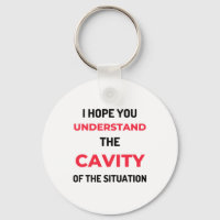 I Hope You Understand The Cavity 2