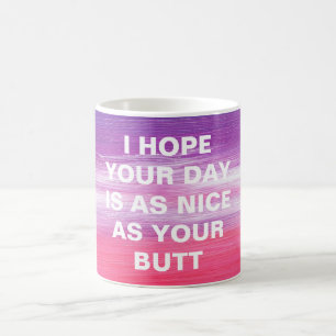 I hope your day,Brush Stroke Coffee Mug