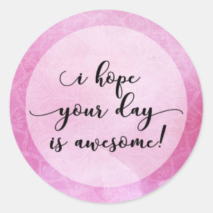 "I Hope Your Day is Awesome!" Mandala & Watercolor Classic Round Sticker