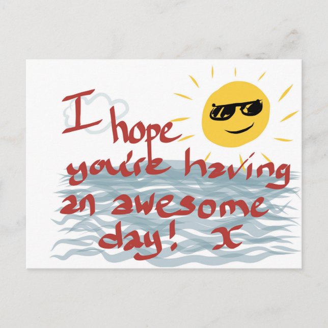 I Hope You're Having An Awesome Day Postcard (Front)