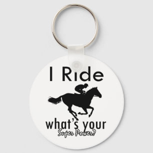 I horse riding what's your super power keychain