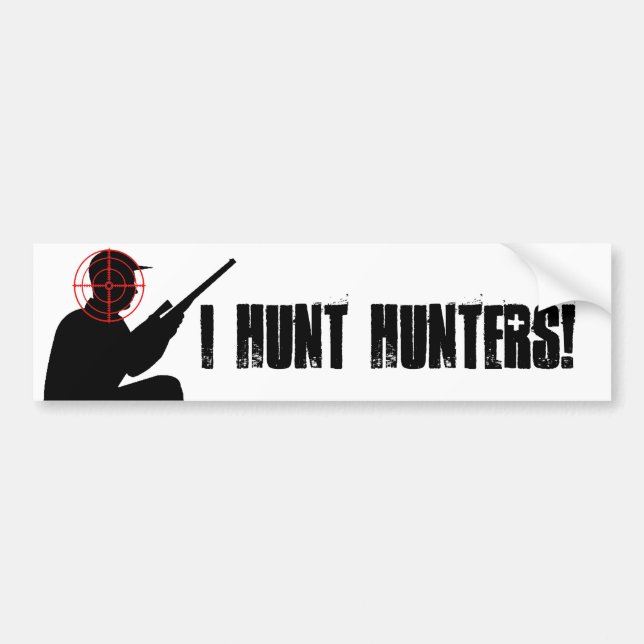 I hunt hunters with target sticker (Front)
