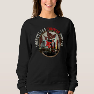 I Identify As A Canadian Trucker Support 2022 Sweatshirt