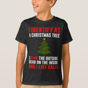I Identify As A Christmas Tree Lit On Outside Dead T-Shirt