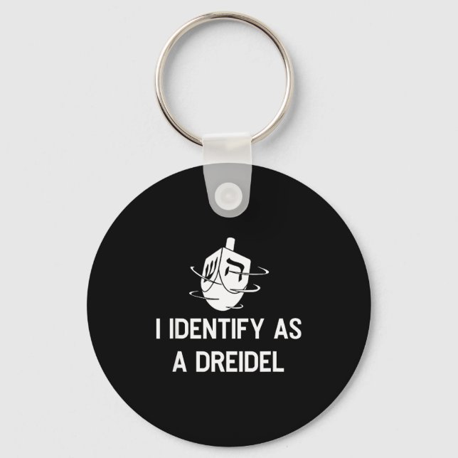 I Identify As A Dreidel Funny Hanukkah Gelt Menora Keychain (Front)