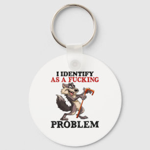 I Identify As A Foring Problem Keychain