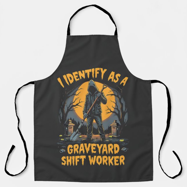 I Identify as a Graveyard Shift Worker Halloween Apron (Front)