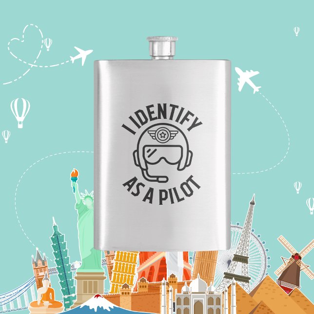 "I identify as a Pilot" Quote, Humour, Funny Hip Flask (Creator Uploaded)