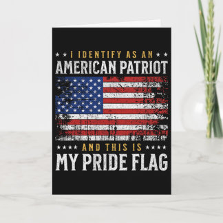 I Identify As An American Patriot And This Is My P Card