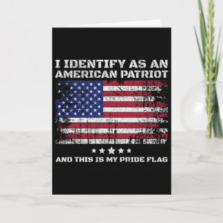 I Identify As An American Patriot And This Is My P Card