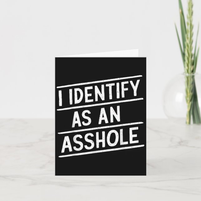 I Identify As An Hole Funny Sarcasm Meme  Card (Front)