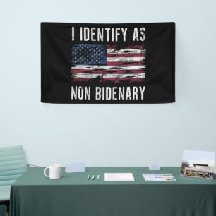 I Identify As Non Bidenary Patriot American Flag  Banner