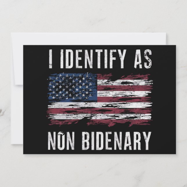 I Identify As Non Bidenary Patriot American Flag  Invitation (Front)