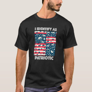 I Identify as Patriotic T-Shirt