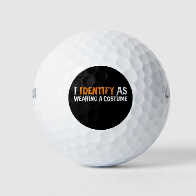 I Identify As Wearing A Costume Halloween Golf Balls (Front)