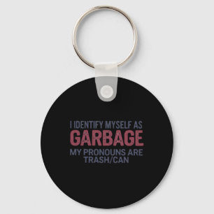 I Identify Myself As Garge Funny Garge For Trump Keychain