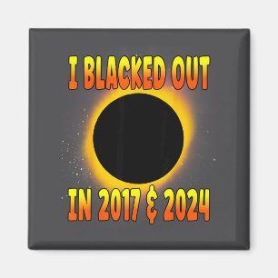 I In Blacked Out 2017 Total Solar Magnet
