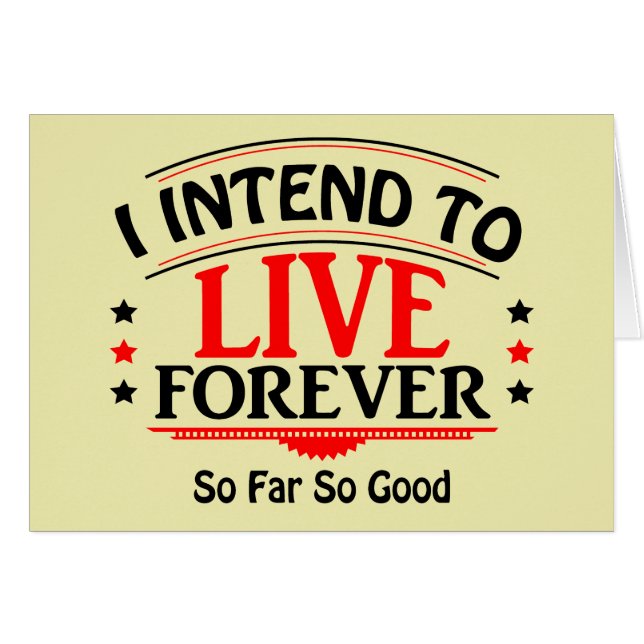 I Intend To Live Forever, So Far So Good (Front Horizontal)