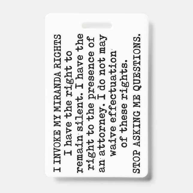 I Invoke My Miranda Rights/I Do Not Consent Badge (Front)