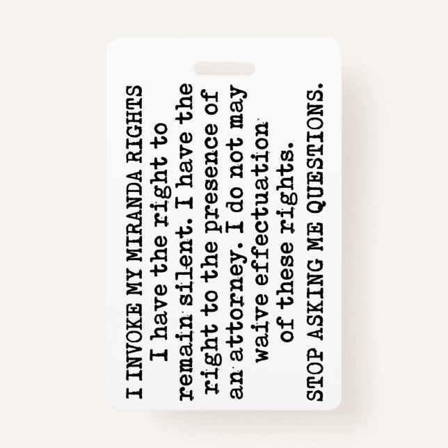 I Invoke My Miranda Rights/I Do Not Consent Badge (Front)
